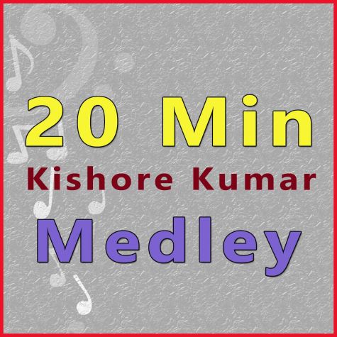20 Min Medley - Kishore Kumar