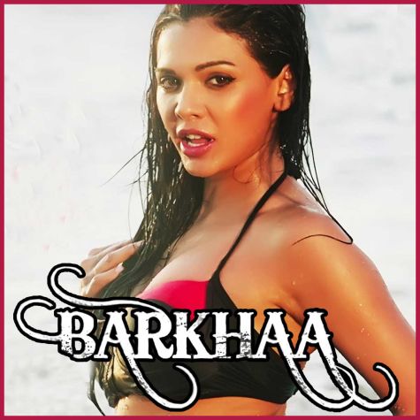 Naughty No 1 - Barkhaa