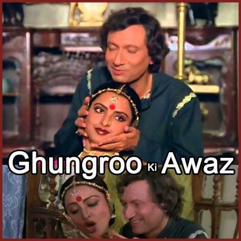 Tere Ghungroo Ki Awaaz - Ghungroo Ki Awaz (MP3 Format)