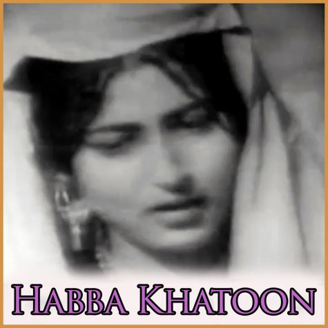Jis Raat Ke Khwab Aaye - Habba Khatoon (MP3 and Video Karaoke Format)