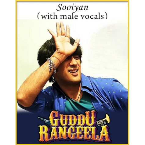 Sooiyan (With Male Vocals) - Guddu Rangeela