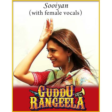 Sooiyan (With Female Vocals) - Guddu Rangeela