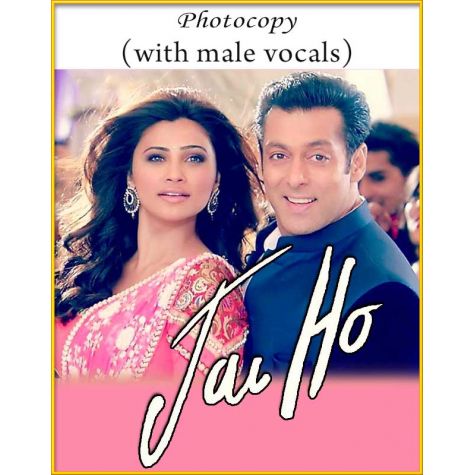 Photocopy (With Male Vocals) - Jai Ho