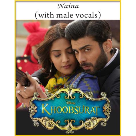 Naina (With Male Vocals) - Khoobsoorat