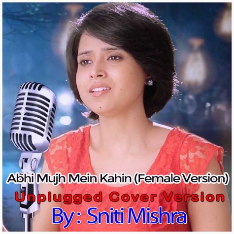 Abhi Mujh Mein Kahin (Female Version) - Unplugged
