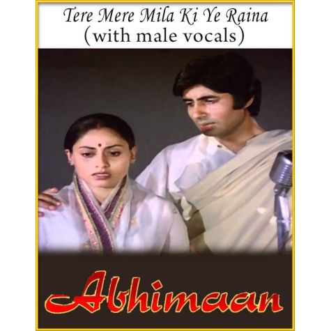 Tere Mere Milan Ki Ye Raina (With Male Vocals) - Abhimaan