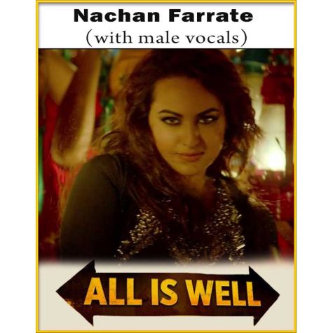 Nachan Farrate (With Male Vocals) - All Is Well