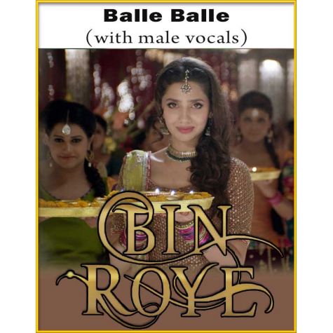 Balle Balle (With Male Vocals) - Bin Roye