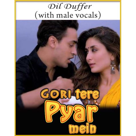 Dil Duffer (With Male Vocals) - Gori Tere Pyaar Mein