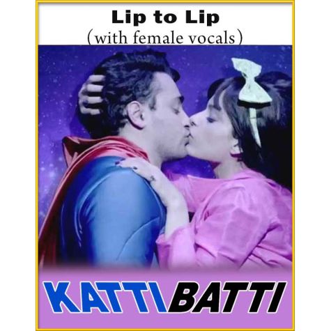 Lip to Lip (With Female Vocals)