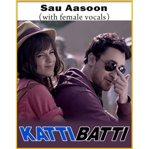 Sau Aasoon (With Female Vocals)