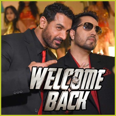 Damaa Dam Mast Kalandar - Welcome Back