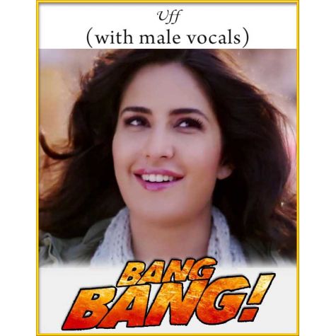 Uff (With Male Vocals) - Bang Bang