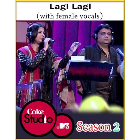 Lagi Lagi (With Female Vocals) - Coke Studio@MTV Season 2