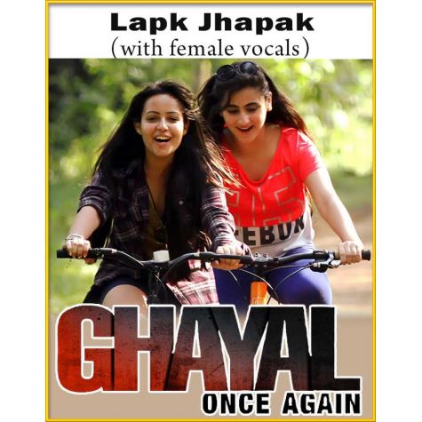 Lapk Jhapak (With Female Vocals) - Ghayal Once Again
