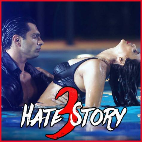 Neendein Khul Jaati Hain - Hate Story 3