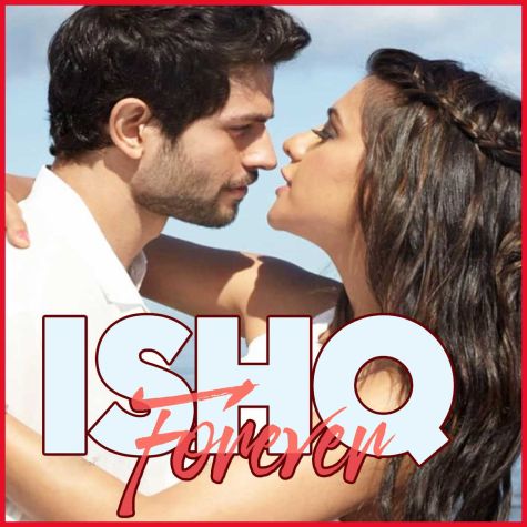 Bilkul Socha Na - Ishq Forever