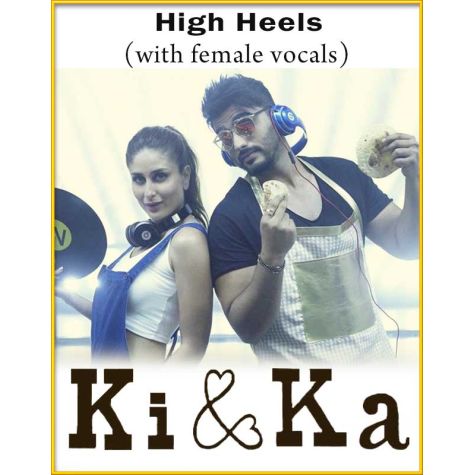 High Heels (With Female Vocals) - Ki And Ka (MP3 Format)