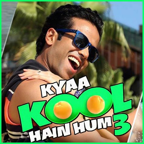 Oh Boy - Kya Kool Hain Hum 3