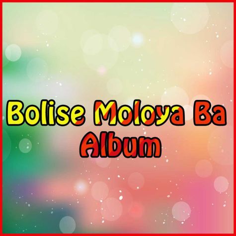 Bolise Moloya Baa  - Bolise Moloya Ba