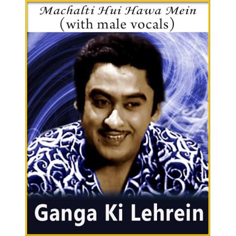 Machalti Hui Hawa Mein (With Male Vocals)