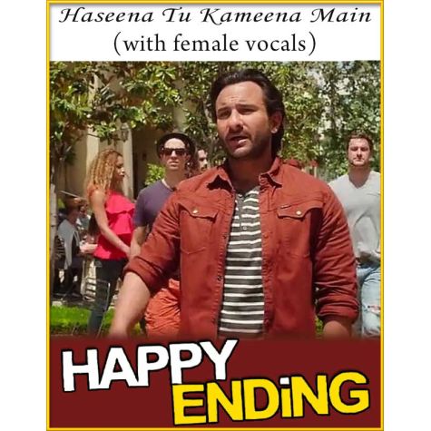 Haseena Tu Kameena Main (With Female Vocals)