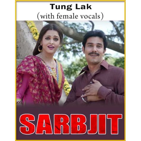 Tung Lak (With Female Vocals) - Sarbjeet