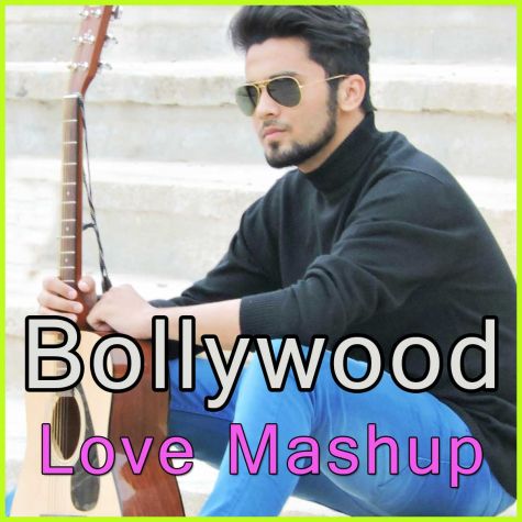 Valentine Mashup - Bollywood Love Mashup