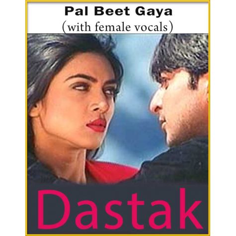 Pal Beet Gaya (With Female Vocals) - Dastak