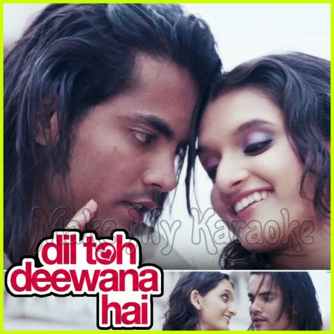 Hone Do Romance - Dil Toh Deewana Hai