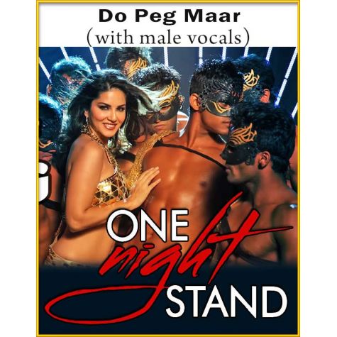 Do Peg Maar (With Male Vocals) - One Night Stand