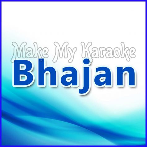 Bhajan - Har Ek Dagar (MP3 and Video-Karaoke Format)