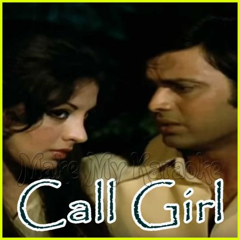 Ulfat Mein Zamane Ki - Call Girl