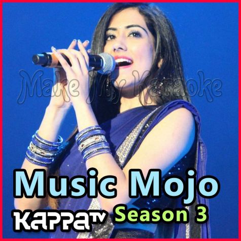 Jiya re - Music Mojo Season 3 - Kappa TV