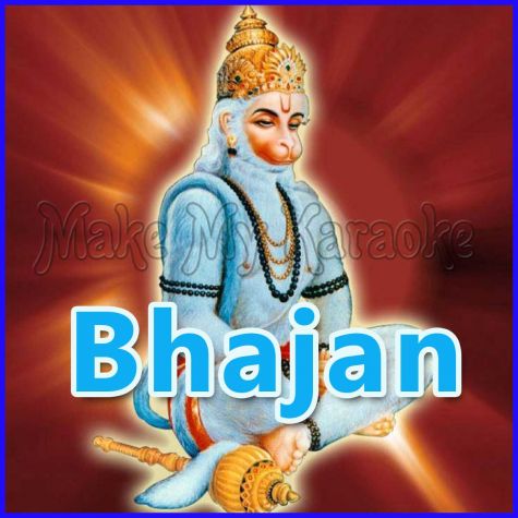 Hanuman Chalisa - Bhajan (MP3 and Video Karaoke Format)