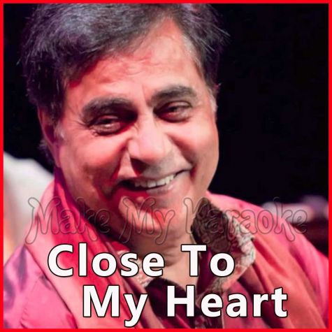 Ek Pyar Ka Naghma Hai - Close to my Heart (MP3 and Video Karaoke Format)