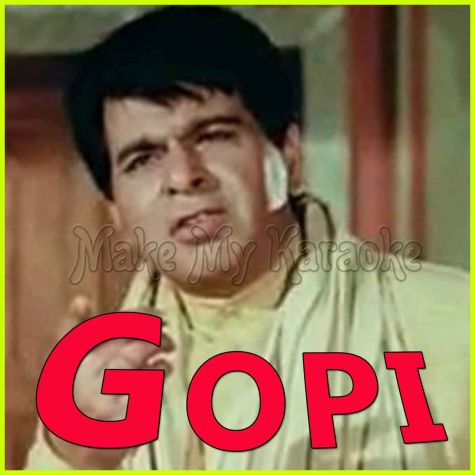 Akele Hi Akele Chala - Gopi