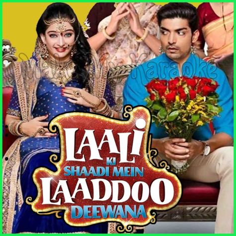 Mano Ya Na Mano - Laali Ki Shaadi Mein Laaddoo Deewana