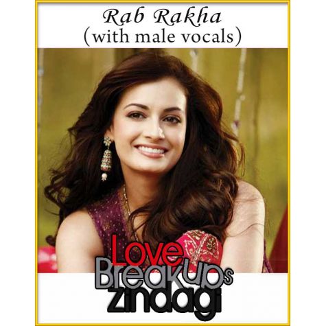 Rab Rakha (With Male Vocals) - Love Breakups Zindagi