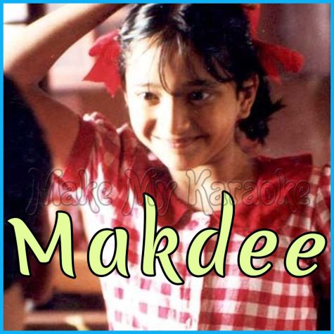 Mai (Din Chadta Hai Dar Lagta Hai) - Makdee