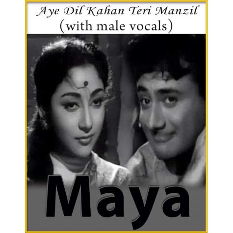 Aye Dil Kahan (With Male Vocals) - Maya