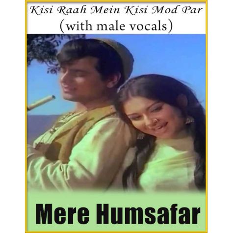 Kisi Raah Mein (With Male Vocals) - Mere Humsafar
