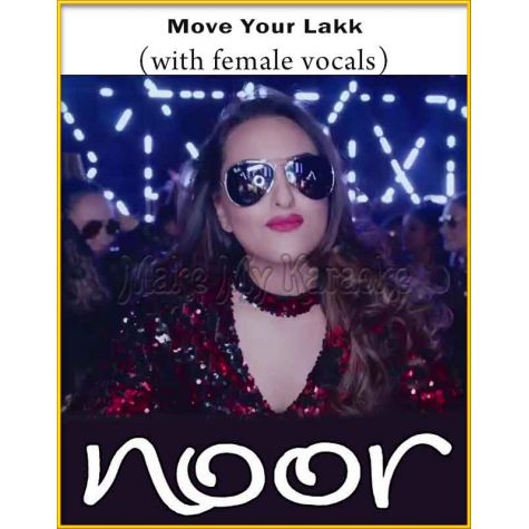Move Your Lakk (With Female Vocals) - Noor