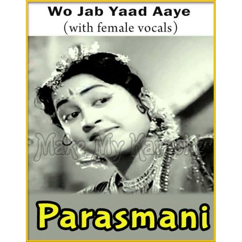 Wo Jab Yaad Aaye (With Female Vocals) - Parasmani