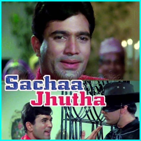 Dil Ko Dekho Chehra Na Dekho - Sachaa Jhutha