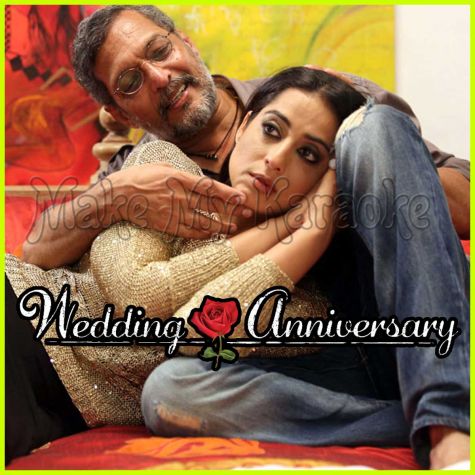 Aaye Saiyan - Wedding Anniversary