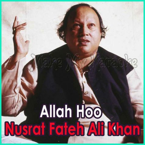 Mera Piya Ghar Aaya (Allah Hoo)  - Allah Hoo - Nusrat Fateh Ali Khan