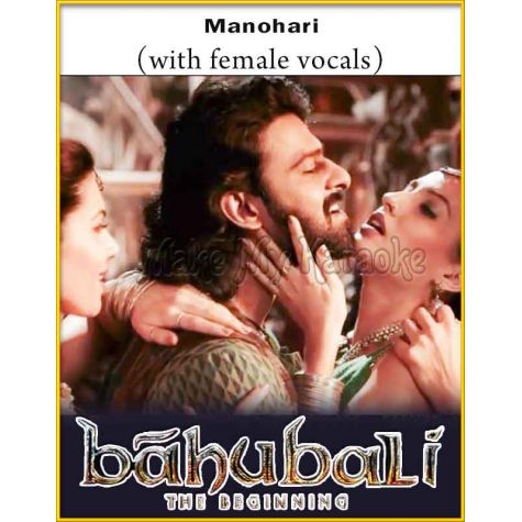 Manohari (With Female Vocals) - Baahubali