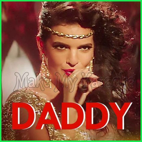Zindagi Meri Dance Dance - Daddy (MP3 And Video-Karaoke Format)