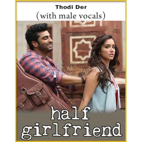 Thodi Der (With Male Vocals) - Half Girlfriend (MP3 Format)
